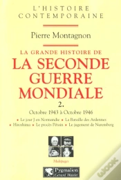 Capa do artigo La Grande Histoire De La Seconde Guerre Mondiale : Octobre 1943 À Octobre 1946