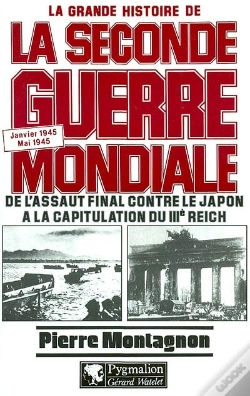 Capa do artigo La Grande Histoire De La Seconde Guerre Mondiale