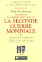 La Grande Histoire De La Seconde Guerre Mondiale : Septembre 1938 À Octobre 1943 - Preview