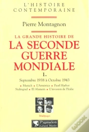 Capa do artigo La Grande Histoire De La Seconde Guerre Mondiale : Septembre 1938 À Octobre 1943