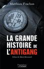 La Grande Histoire De L'Antigang - Preview