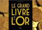 La Grande Histoire De L'Or - Preview