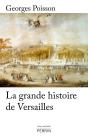 La Grande Histoire De Versailles - Preview