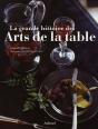 La Grande Histoire des Arts de la Table - Preview