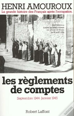 Capa do artigo La Grande Histoire Des Francais Apres L'Occupation T.9 Les Reglements De Comptes