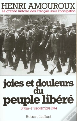 Capa do artigo La Grande Histoire Des Francais Sous L'Occupation T.8 Joies Et Doulerus Du Peuple Libere