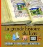 La Grande Histoire Du Livre - Preview