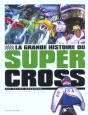 La Grande Histoire Du Supercross - Preview