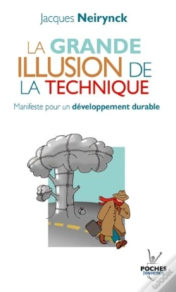 Capa do artigo La Grande Illusion De La Technique ; Manifeste Pour Un Developpement Durable