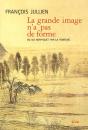 La Grande Image N'A Pas De Forme. Ou Du Non-Objet Par La Peinture - Preview