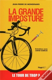 La Grande Imposture ; Entretiens Avec David Garcia