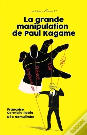 Capa do artigo La Grande Manipulation De Paul Kagame