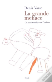 Capa do artigo La Grande Menace. La Psychanalyse Et L