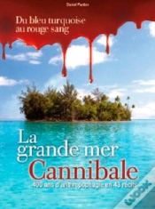 Capa do artigo La Grande Mer Cannibale ; 400 Ans D