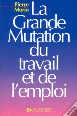 Capa do artigo La Grande Mutation Du Travail Et De L'Emploi (Poche)