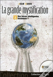 Capa do artigo La Grande Mystification - T.2 - Des Forces Intelligentes Inconnues