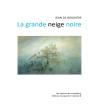La Grande Neige Noire - Preview