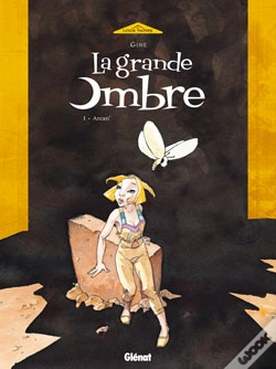 Capa do artigo La Grande Ombre - Tome 01 : Arcan'