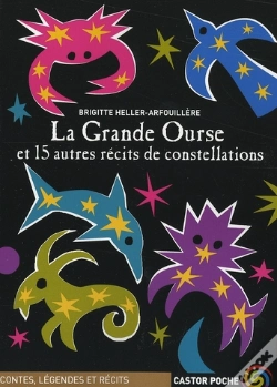 Capa do artigo La Grande Ourse Et 15 Autres Récits Des Constellations