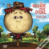 La Grande Peur D'Idul