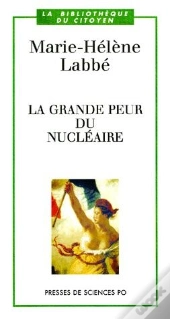 La Grande Peur Du Nucleaire