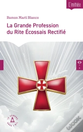 La Grande Profession Du Rite Écossais Rectifié
