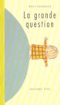 La Grande Question - Preview