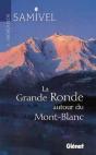 La Grande Ronde Autour Du Mont-Blanc - Preview