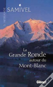 Capa do artigo La Grande Ronde Autour Du Mont-Blanc