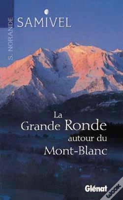 Capa do artigo La Grande Ronde Autour Du Mont-Blanc