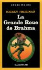 La Grande Roue De Brahma - Preview