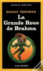 La Grande Roue De Brahma