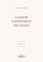 La Grande Transformation Des Avocats - Preview