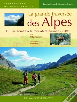 Capa do artigo La Grande Traversée Des Alpes ; Du Lac Léman À La Mer Méditerranée-Gr 5