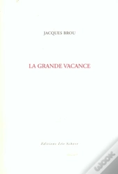 La Grande Vacance