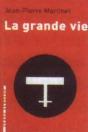 La Grande Vie - Preview