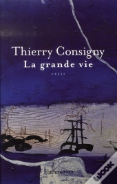La Grande Vie