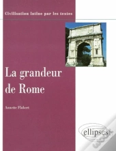 La Grandeur De Rome