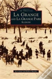 La Grange And La Grange Park, Illinois