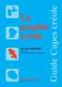 La Graphie Créole - Preview