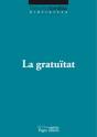 La Gratuïtat - Preview