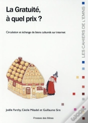 Capa do artigo La Gratuité À Quel Prix ? Circulation Et Échanges De Biens Culturels Sur Internet