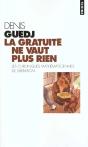La Gratuite Ne Vaut Plus Rien Et Autres Chroniques - Preview