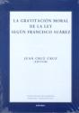 La Gravitación Moral De La Ley Según Francisco Suárez - Preview
