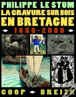 Capa do artigo La Gravure Sur Bois En Bretagne ; 1850-2000