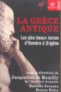 La Grece Antique ; Les Plus Beaux Textes D'Homere A Origene - Preview