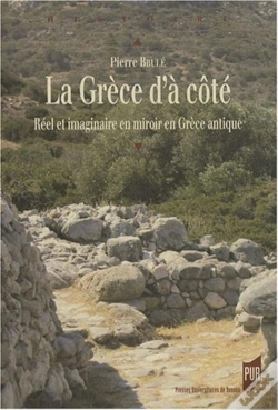 Capa do artigo La Grèce D'À Côté ; Réel Et Imaginaire En Miroir En Grèce Antique