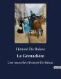 La Grenadiere - Une Nouvelle D Honore De Balza - Preview