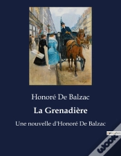 Capa do artigo La Grenadiere - Une Nouvelle D Honore De Balza