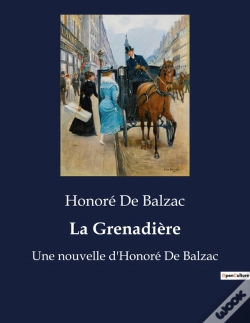 Capa do artigo La Grenadiere - Une Nouvelle D Honore De Balza